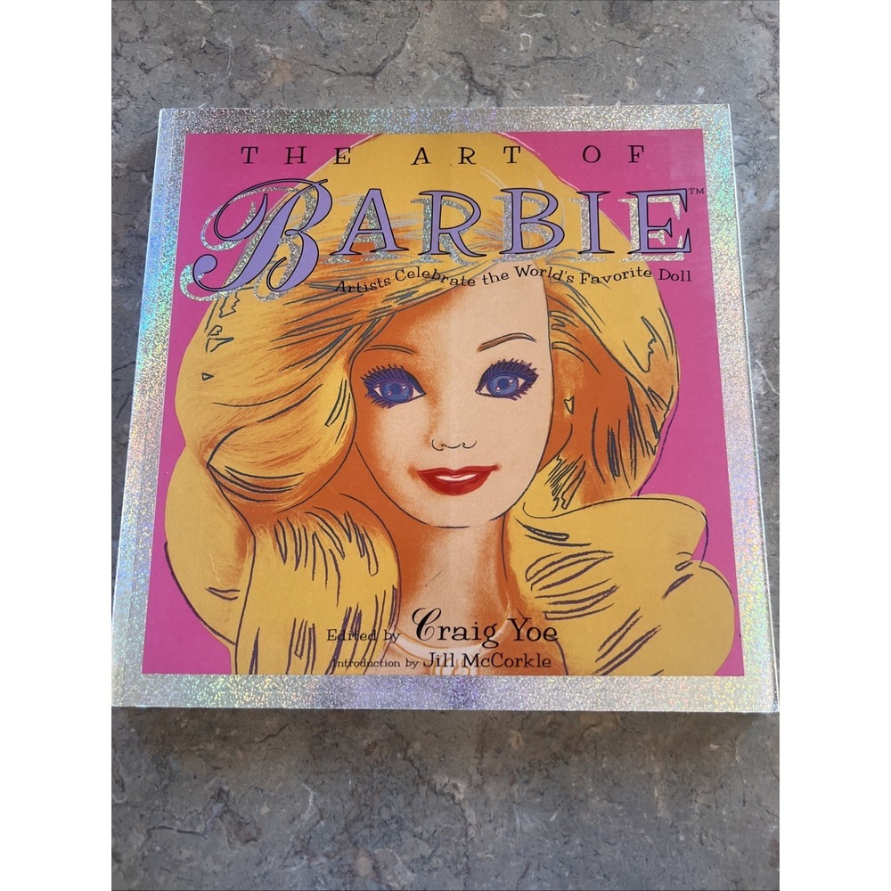 The Art Of Barbie: Artists Celebrate the World's Favorite Doll